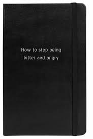 Bitter Is The New Black Book One Day Baby We Ll Be Old Words Angry Bitter