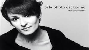 Si la photo est bonne (Barbara cover)