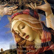 We ask you to receive in your hands (mention prayer my lady of undoer of knots, please undo the knot's since impossible in my life and family, and know knots is impossible for you undo the knot's. Mary Undoer Of Knots Novena Prayers St Patrick Catholic Church