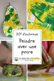 Peindre Avec L Empreinte D Une Poire Bricolage D Automne Poire Diy D Automne Bricolage Automne