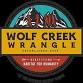 Wolf Creek Wrangle
