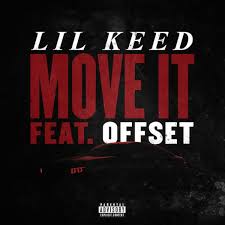 Audio Lil Keed Move It Ft Offset Mp3 Download Moving New Music Lil