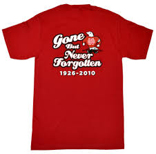 Andy you mean everything to me. Gone But Never Forgotten T Shirts Celtic Shirts