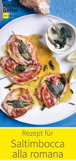 Saltimbocca Alla Romana Rezept Saltimbocca Rezept Fleisch Gerichte Rezepte