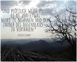 Neuanfang Spruche Neuanfang Zitate Bewegende Spruche