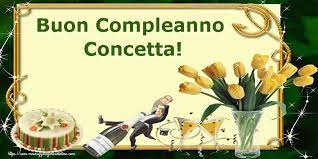 Crea Cartoline Personalizzate Di Auguri Buon Compleanno Concetta Buon Compleanno Auguri Di Buon Compleanno Sorella Cartolina Di Compleanno