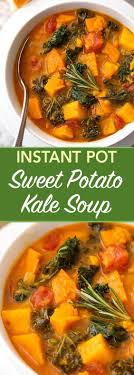Instant Pot Sweet Potato And Kale Soup Is A Hearty Vegetarian And Vegan Soup With A Ton Of Flavor It Is Easy To Kale Soup Recipes Sweet Potato Kale Kale Soup