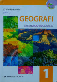 Pdf geografi kelas 10 kurikulum 2013. Buku Geografi Kelas 10 Kurikulum 2013 Revisi 2017 Pdf Berbagai Buku