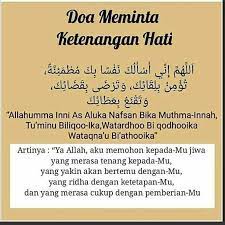 Tenang kan hati dengan mendengarkan surat alquran. Doa Tenangkan Hati