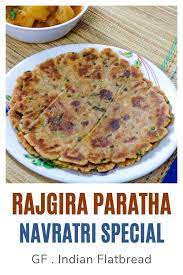 Rajgira Paratha Roti Spice Up The Curry Recipe Paratha Navratri Recipes Paratha Recipes