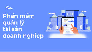 TOP 10 Phần Mềm Quản Lý Tài Sản Cho Doanh Nghiệp Tốt Nhất - Arito - Phần  mềm quản trị tổng thể doanh nghiệp ERP