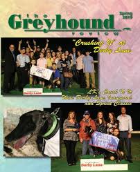 National Greyhound Review Spring 2019 By Leslie Csokasy Issuu