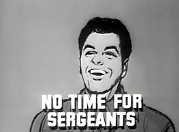 No Time for Sergeants" The Permanent Recruit (TV Episode 1964)