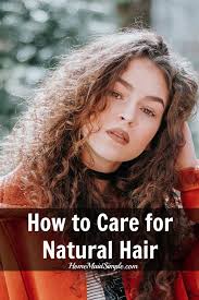 How to Care for Natural Hair