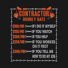 contractor hourly rate price chart construction funny gift