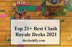 Tips & guide | ranking the best. Top 21 Best Clash Royale Decks 2021 August Meta Decks