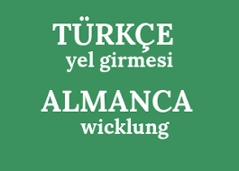 Almanca Ceviri Almanca Yel Girmesi Ne Demek Yel Girmesi Almancasi