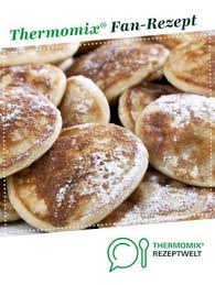 Poffertjes Rezept Rezepte Rezepte Thermomix Thermomix Rezepte