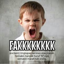 Arti Kata Fakkkkkkk Ungkapan Lucu Kutipan Pelajaran Hidup Kutipan Lucu