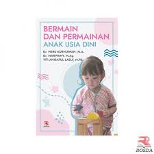 Check spelling or type a new query. Bermain Dan Permainan Anak Usia Dini Pt Remaja Rosdakarya