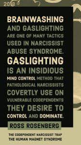 Gaslighting Quotes By Ross Rosenberg The Human Magnet Syndrome Emotional Manipulation Abuse Quotes Narcissistic Behavior
