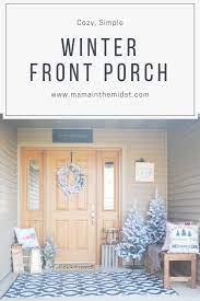 Winter Front Porch Reveal Mama In The Midst Winter Front Porch Porch Decorating Christmas Porch Decor