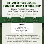 Enhancing Your Grazing, From the Ground Up Grazing School