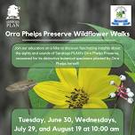 Orra Phelps Botany Walk