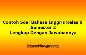 Kunci jawaban tantri basa kelas 5 semester 2.kunci jawaban tantri basa kelas 5 semester 2 guru ilmu sosial ukvdf95etxx3em jual warangka basa sunda kelas 5 sd mi k13 kota bekasi toko tnfukblc7n wem tantri basa kelas 5 wulangan 7 pasinaon 3 gladhen 1 2 hal buku tantri basa kelas 4 tutorial berbagi tips dan trik kunci jawaban buku bahasa jawa kelas 6 kurikulum 2013. Contoh Soal Bahasa Inggris Kelas 6 Semester 2