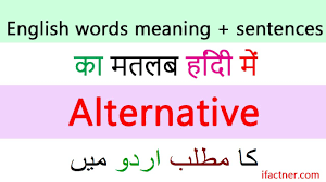 Alternative Meaning With Example Sentences And Translation In Hindi Urdu Youtube