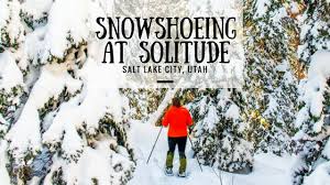 Is there a nordic skiing center in utah? Snowshoeing At Solitude Resort Next Stop Adventure