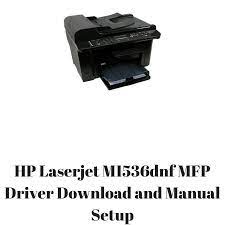 Hp laserjet m1536dnf mfp ● letter boyutlu sayfaları en çok dakikada 26 sayfa (ppm) ve a4 boyutlu sayfaları en çok 25 ppm yazdırır. Hp Laserjet M1536dnf Scanner Driver