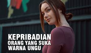 Check spelling or type a new query. Begini Ternyata Kepribadian Orang Yang Suka Warna Ungu 7 Misterius