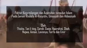 Pengajaran dari masa lalu}, author={khalif muammar}, year={2009} }. Titas Faktor Kegemilangan Dan Kejatuhan Tamadun Islam Youtube