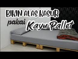 Mirip dengan mencari perabot rumah seperti lemari, meja dan karpet. Cara Bikin Alas Kasur Pakai Kayu Pallet Youtube