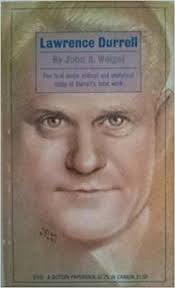 Lawrence Durrell (The first major critical and analytical study of  Durrell's ...