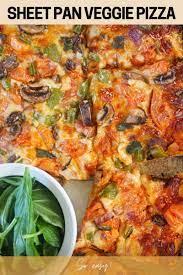 Super Easy Sheet Pan Veggie Pizza With Store Bought Pizza Dough Recipe In 2021 Veggie Pizza Pizza Recipes Homemade Veggie Pizza Appetizer