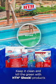 Perfect Pool Days Deserve Perfectly Clear Pool Water If Your Pool Is Looking Green Instead Of Sparkling Don T Worry Hth Shock P Pool Care Pool Pool Cleaning