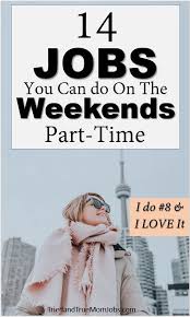 14 Part Time Weekend Jobs Hiring Now In 2020 Weekend Jobs Best Money Saving Tips Earn Money Online