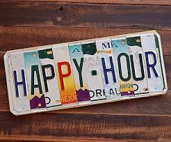 Happy Hour License Plate License Plate Crafts License Plate Crafts Projects License Plate Art