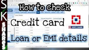 Why did my hdfc credit card application get rejected? How To Check Loan Or Emi Details On Your Hdfc Credit Card Using Hdfc Netbanking Youtube