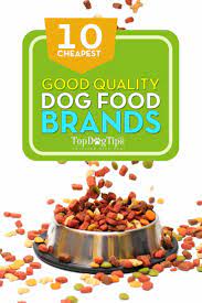 10 Choices Of Best Cheap Dog Food Brands Of 2021 Good Quality Dog Food Recipes Healthy Dog Food Brands Cheap Dog Food