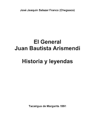 Este lunes, 22 de junio, se cumplen 179 años del fallecimiento del general juan bautista arismendi, prócer de la guerra de independencia de venezuela. Leer Libro