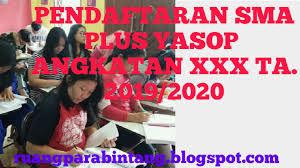 Check spelling or type a new query. Seleksi Penerimaan Siswa Gres Angkatan Xxx Ta 2019 2020 Sma Plus Balige Asrama Yasop Balige Tips And Trik 7