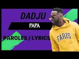 Dadju Papa Paroles Completes Full Lyrics Youtube Me Too Lyrics Parole International Music