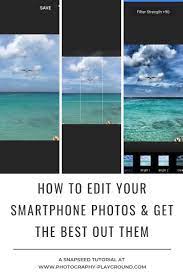 Snapseed Tutorial Photography Playground Photography Editing Apps Phone Photo Editing Iphone Photography
