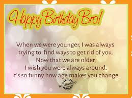 Elder Brother Happy Birthday Wishes For Younger Brother Funny Birthday Wishes For Brother Birthday Images Pictures Birthday Wishes For Brother Brother Birthday Quotes Birthday Wishes For Myself