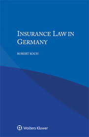 We hope you will find this information useful. Insurance Law In Germany Wolters Kluwer Legal Regulatory