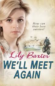 We'll Meet Again: Baxter, Lily: 9780099550990: Amazon.com: Books