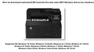 This driver package is available for 32 and 64 bit pcs. How To Download And Install Hp Laserjet Pro 200 Color Mfp M276nw Driver Windows 10 8 1 8 7 Vista Youtube